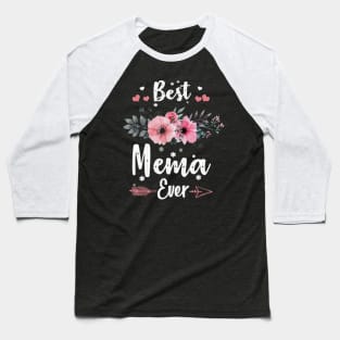 Best Mema Ever Baseball T-Shirt